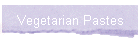 Vegetarian Pastes